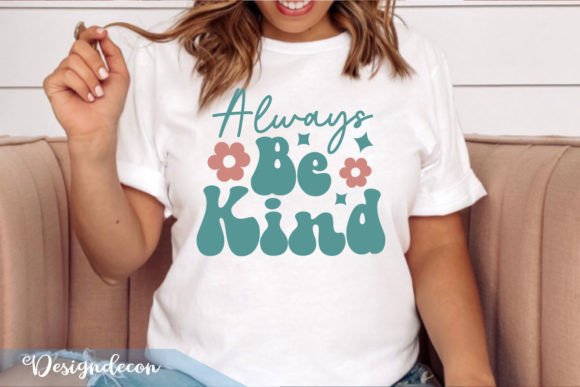 Review: Always Be Kind Retro Sublimation SVG Tee