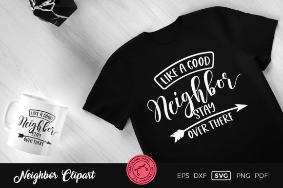 Review: Like a Good Neighbor Stay Over There SVG
