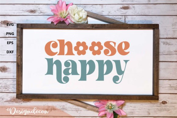 Reviewing Choose Happy Retro Cute Kindness SVG