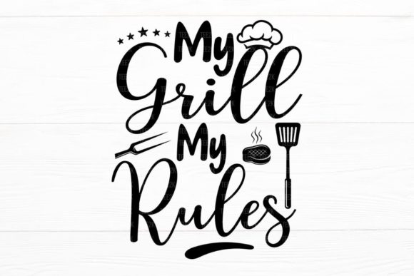 Reviewing My Grill My Rules BBQ Quote Design