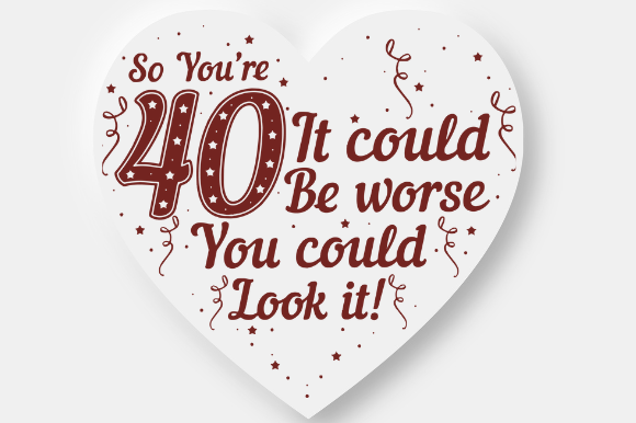 Reviewing the 40TH BIRTHDAY SIGN for Embroidery Projects