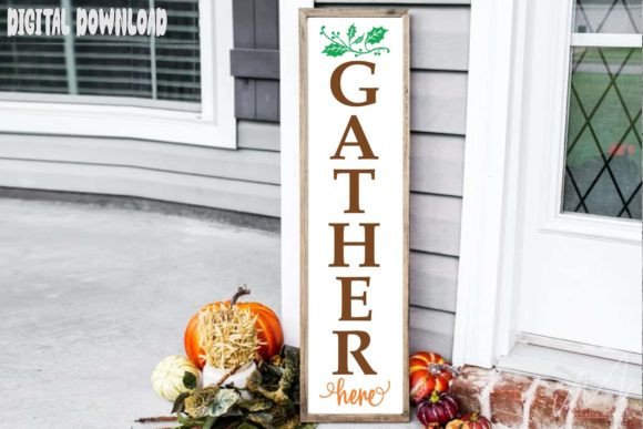 Reviewing the Gather Here Porch Sign SVG for Embroidery